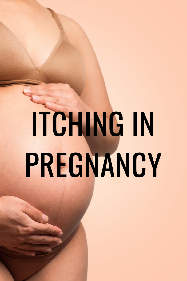 Itching in Pregnancy