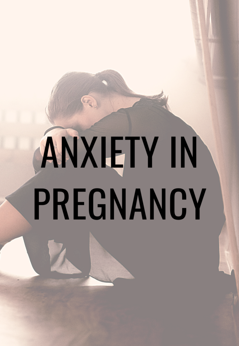 Anxiety in pregnancy